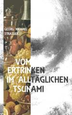 ISBN 9783758388316: Vom Ertrinken im alltäglichen Tsunami