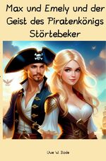 ISBN 9783758421235: Max und Emely und der Geist des Piratenkönigs Störtebeker