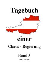 ISBN 9783758427053: Tagebuch einer Chaos - Regierung Band 5