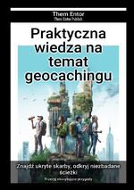 ISBN 9783758442940: Praktyczna wiedza na temat geocachingu - Przeżyj ekscytujące przygody