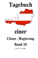 ISBN 9783758454417: Tagebuch einer Chaos - Regierung Band 10