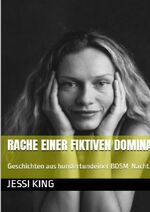ISBN 9783758481284: Rache einer fiktiven Domina