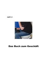 ISBN 9783758481871: Das Buch zum "Geschäft"