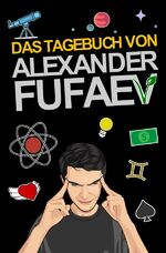 ISBN 9783758484582: Das Tagebuch von Alexander Fufaev