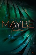 ISBN 9783759203656: Maybe Tomorrow