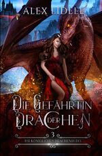 ISBN 9783759251664: Die Gefährtin der Drachen – Fantasy Drachenwandler Liebesroman