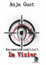 ISBN 9783759257468: Im Visier – Kaczmarek ermittelt