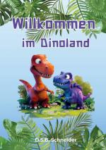 ISBN 9783759261052: Willkommen im Dinoland - Eine Geschichte in Reimform für Kinder ab 3 Jahren