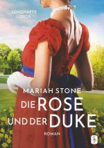 ISBN 9783759287250: Die Rose und der Duke - Erster Band der Sündhafte Lords-Reihe | Ein Regency-Liebesroman | Mariah Stone | Taschenbuch | 416 S. | Deutsch | 2025 | via tolino media | EAN 9783759287250