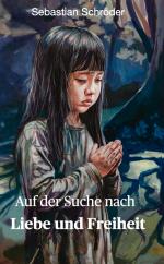 ISBN 9783759294883: Auf der Suche nach Liebe und Freiheit – Nach einer wahren Begebenheit