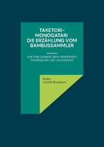 ISBN 9783759705273: Taketori-Monogatari Die Erzählung vom Bambussammler