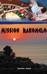 ISBN 9783759713056: Mission Rakomelo