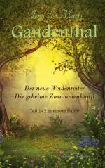 ISBN 9783759713322: Gandenthal - Der neue Weidenreiter - Die geheime Zusammenkunft