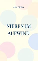 ISBN 9783759721716: Nieren im Aufwind – Ein Forschungsauftrag