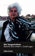 ISBN 9783759723628: Die Taugenichtsin - Berichte einer Irrfahrt