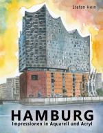 ISBN 9783759729231: Hamburg | Impressionen in Aquarell und Acryl | Stefan Hein | Taschenbuch | Paperback | 84 S. | Deutsch | 2024 | Books on Demand GmbH | EAN 9783759729231