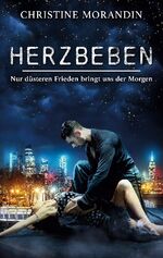 ISBN 9783759749956: Herzbeben - Nur düsteren Frieden bringt uns der Morgen