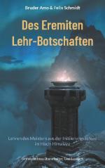 ISBN 9783759760241: Des Eremiten Lehr-Botschaften - Lehren des Meisters aus der Initiierungsschule im Hoch-Himalaya