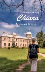 ISBN 9783759760470: Chiara - Ärztin mit Grenzen