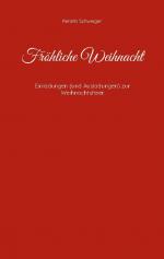 ISBN 9783759767271: Fröhliche Weihnacht / Einladungen (und Ausladungen) zur Weihnachtsfeier / Kerstin Schweiger / Taschenbuch / Paperback / 50 S. / Deutsch / 2024 / BoD - Books on Demand / EAN 9783759767271