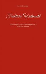 ISBN 9783759767271: Fröhliche Weihnacht – Einladungen (und Ausladungen) zur Weihnachtsfeier