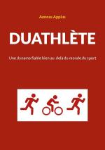 ISBN 9783759768964: DUATHLÈTE – Une dynamo fiable bien au-delà du monde du sport