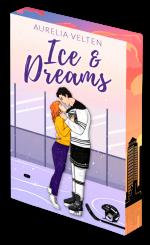 ISBN 9783759770820: Ice & Dreams: Spicy Hockey Romance – Limitierte Farbschnittauflage