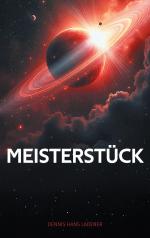 ISBN 9783759778130: Meisterstück - Ein Schlüssel zur Erleuchtung (Für Fortgeschrittene)