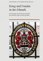 ISBN 9783759778598: Krieg und Frieden in der Altmark - Die bebilderte Geschichte der Gerckens. Eine deutsche Saga in sieben Episoden.