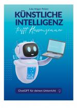 ISBN 9783759783790: Künstliche Intelligenz trifft Klassenzimmer - ChatGPT für deinen Unterricht