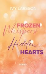 ISBN 9783759794888: Frozen Whispers – Hidden Hearts