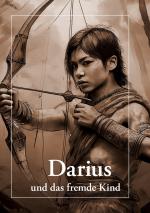 ISBN 9783759794994: Darius und das fremde Kind