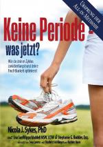 ISBN 9783759799753: Keine Periode - was jetzt? / Wie du deinen Zyklus zurückerlangst und deine Fruchtbarkeit optimierst / Nicola Sykes (u. a.) / Taschenbuch / Paperback / 468 S. / Deutsch / 2024 / BoD - Books on Demand