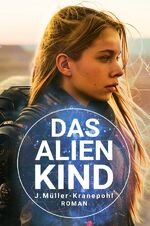 ISBN 9783759800268: Das Alienkind