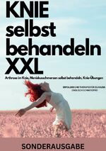 ISBN 9783759804938: KNIE selbst behandeln XXL Arthrose im Knie, Meniskusschmerzen selbst behandeln, Knie-Übungen: ERFOLGREICHE THERAPIE FÜR ZUHAUSE – ENDLISCH SCHMERZFREI - SONDERAUSGABE