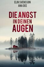 ISBN 9783759808622: Die Angst in deinen Augen - Schweden-Krimi