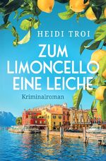 ISBN 9783759810045: Ein Fall für Bianca Rossi / Zum Limoncello eine Leiche