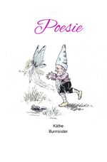 Kaethe Burmeister: Poesie Kaethe Burmeister: Poesie
