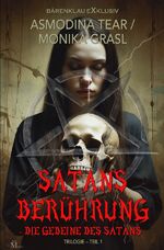 ISBN 9783759828927: Satans Berührung – Trilogie, Teil 1: Die Gebeine des Satans