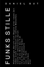 Daniel Gut: Funks Stille