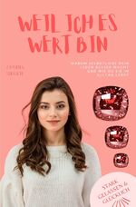 ISBN 9783759858108: Weil ich es eben doch wert bin! | Warum Selbstliebe Dein Leben besser macht und wie Du sie im Alltag lebst. DE | Cosima Sieger | Taschenbuch | 228 S. | Deutsch | 2024 | epubli | EAN 9783759858108