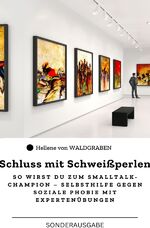 ISBN 9783759866912: Schluss mit Schweißperlen So wirst du zum Smalltalk-Champion – Selbsthilfe gegen soziale Phobie mit Expertenübungen : Sonderausgabe - Motivationskarten