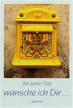 ISBN 9783760007533: Für jeden Tag wünsche ich dir...