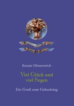 ISBN 9783760084558: Viel Glück und viel Segen - Ein Gruß zum Geburtstag