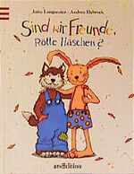 ISBN 9783760712505: Sind wir Freunde, Rötte Häschen?