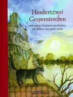 ISBN 9783760713571: 102 Gespensterchen und andere Geistergeschichten