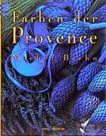 ISBN 9783760717395: Farben der Provence