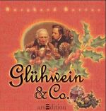 ISBN 9783760718798: Glühwein & Co. .