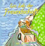 ISBN 9783760719221: Ein Lob der Freundschaft