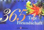 ISBN 9783760719290: 365 Tage Freundschaft